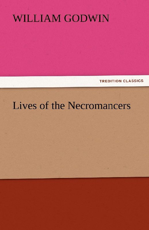 Lives of the Necromancers