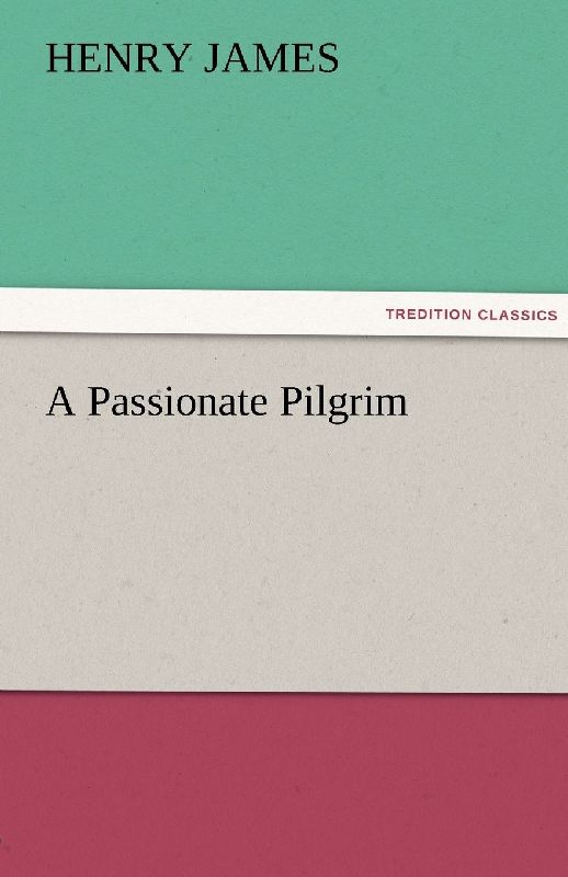 A Passionate Pilgrim