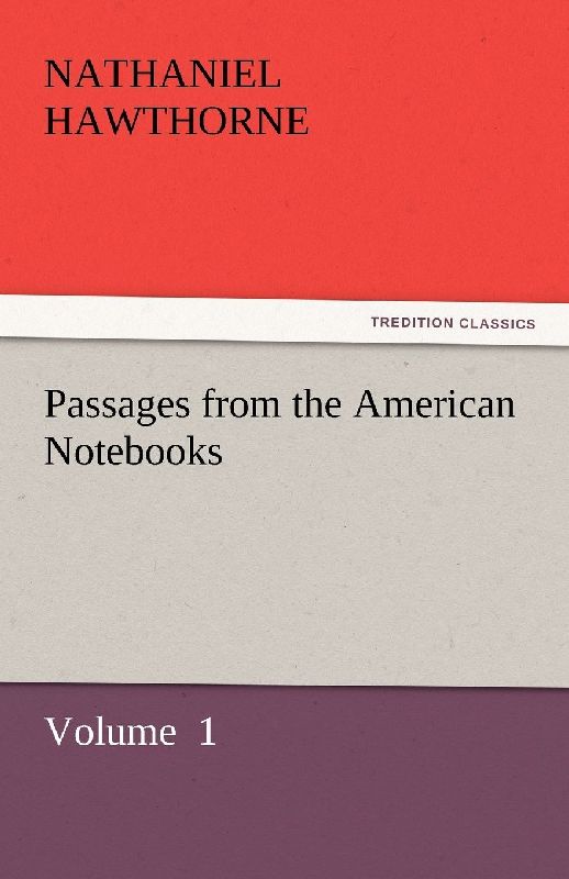 Passages from the American Notebooks