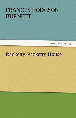 Racketty-Packetty House