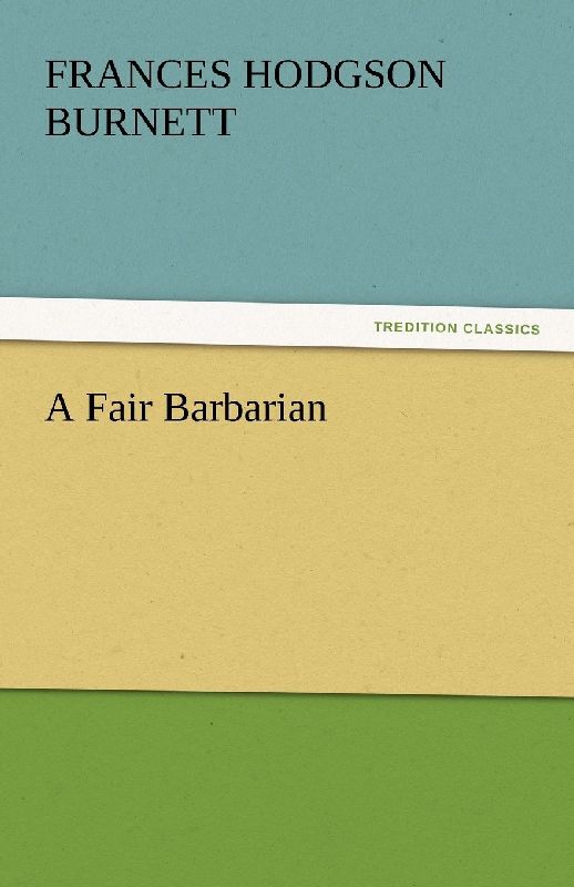 A Fair Barbarian