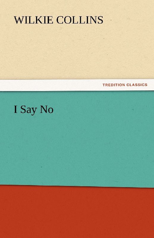 I Say No