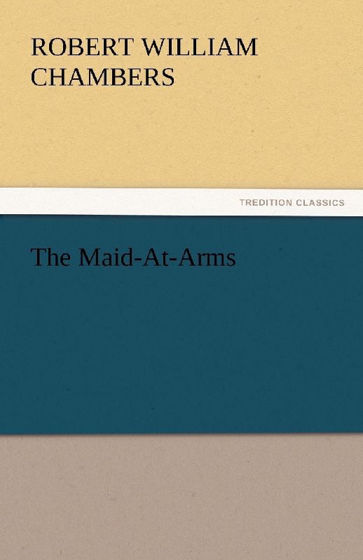 The Maid-At-Arms