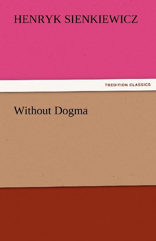 Without Dogma