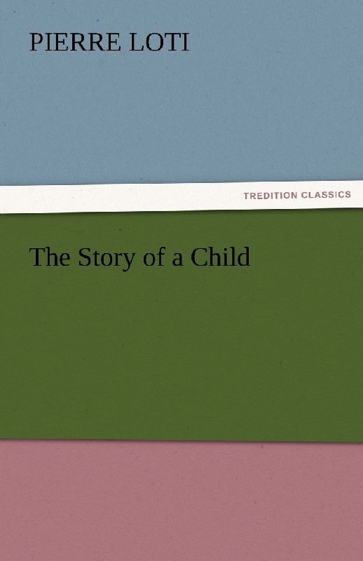 The Story of a Child