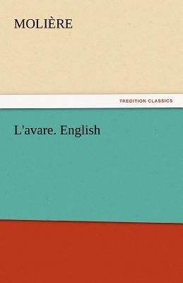 L'avare. English