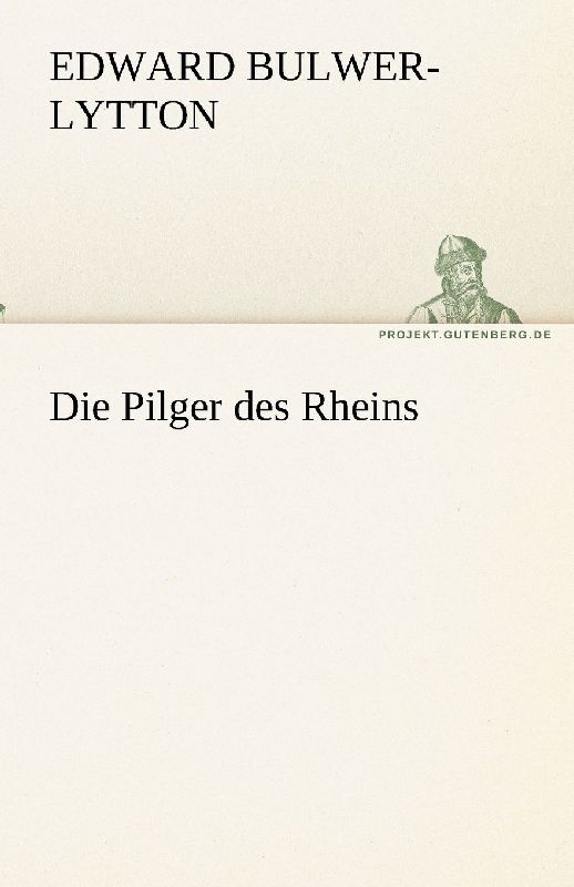 Die Pilger des Rheins