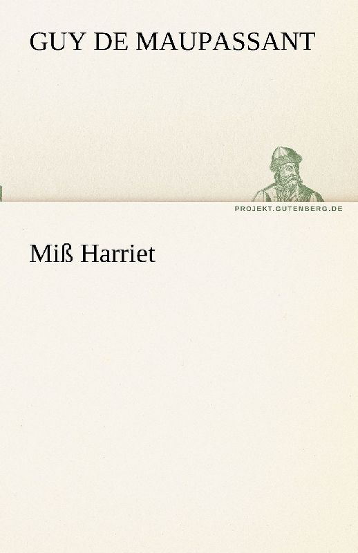 Miß Harriet