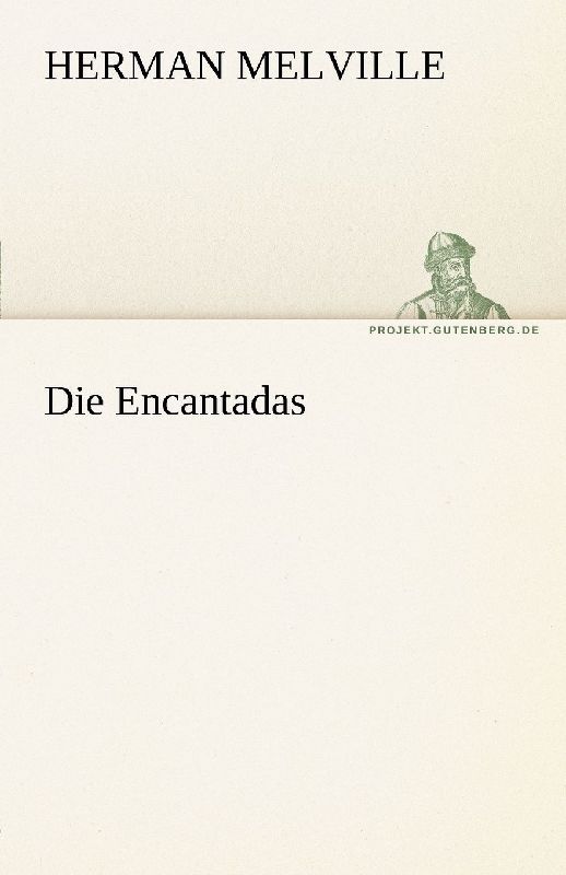 Die Encantadas