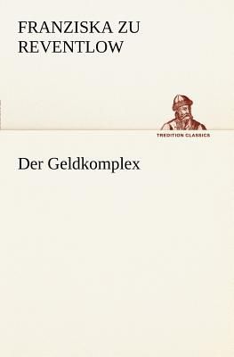 Der Geldkomplex