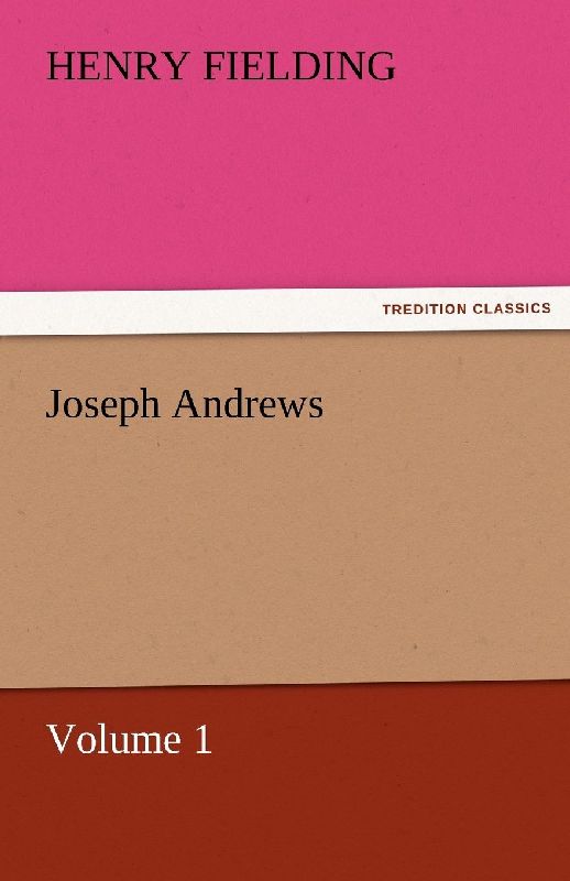 Joseph Andrews Vol 1