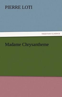 Madame Chrysantheme