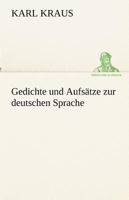 Gedichte und Aufsätze zur deutschen Sprache