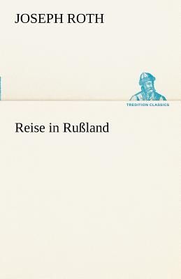 Reise in Rußland