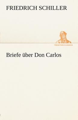 Briefe über Don Carlos