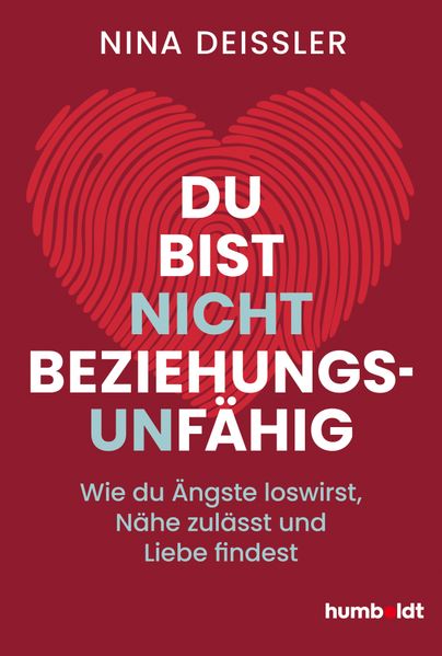 Du bist nicht beziehungsunfähig