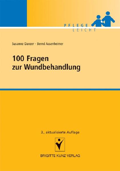 100 Fragen zur Wundbehandlung
