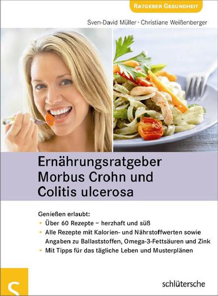 Ernährungsratgeber Morbus Crohn und Colitis ulcerosa