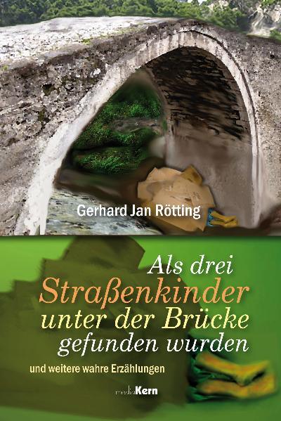 Als drei Straßenkinder unter der Brücke gefunden wurden