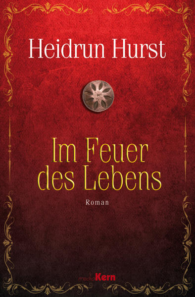 Im Feuer des Lebens