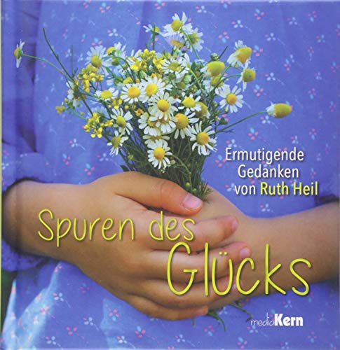 Spuren des Glücks