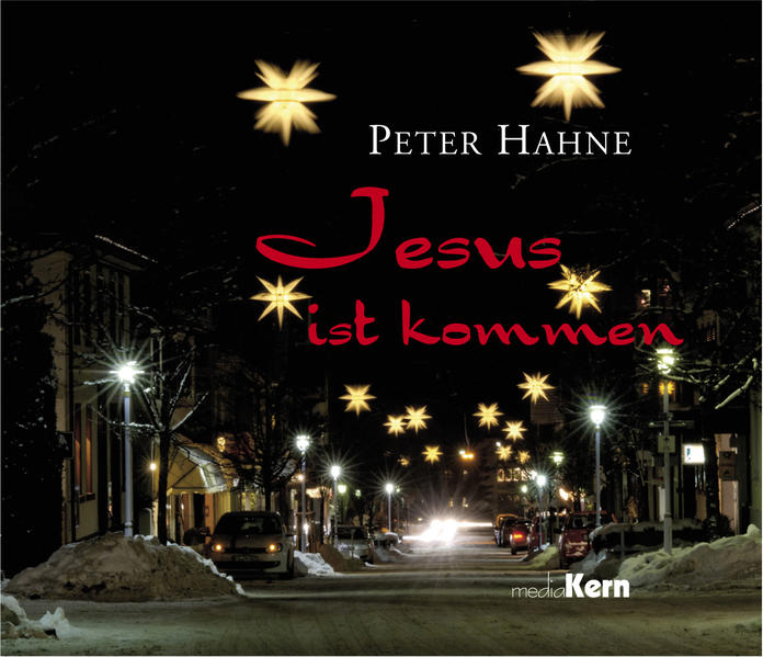 Jesus ist kommen