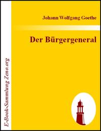 Der Bürgergeneral