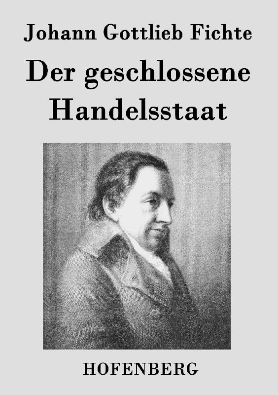 Der geschlossene Handelsstaat