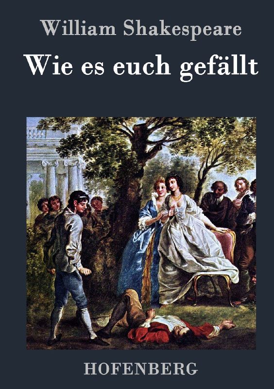 Wie es euch gefällt