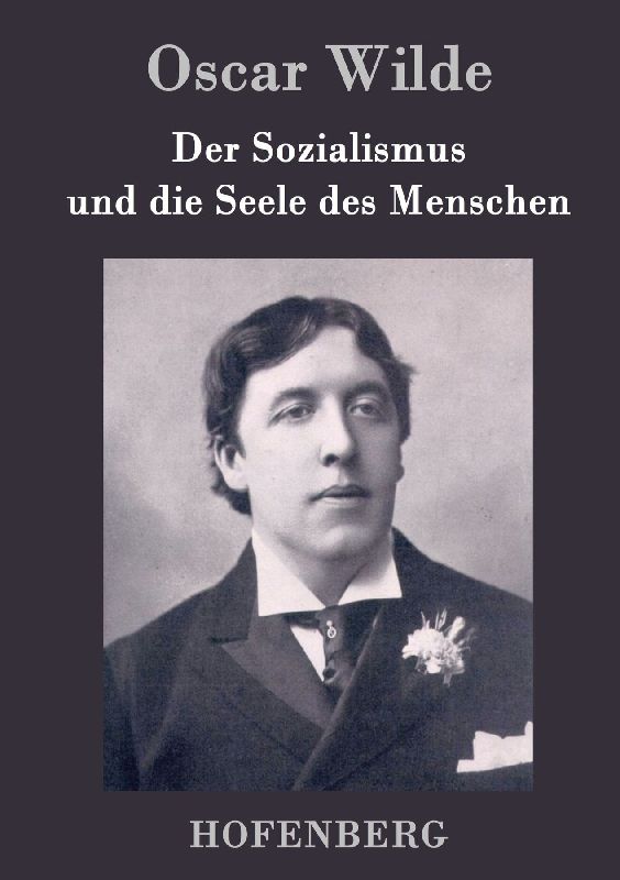 Der Sozialismus und die Seele des Menschen