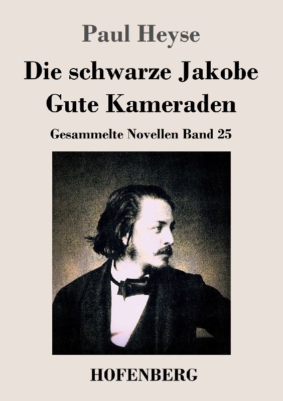 Die schwarze Jakobe / Gute Kameraden
