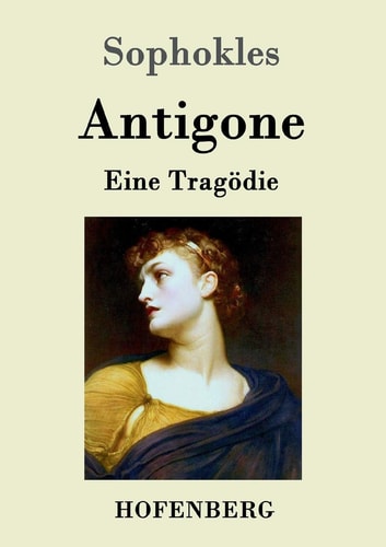 Antigone: Eine Tragödie