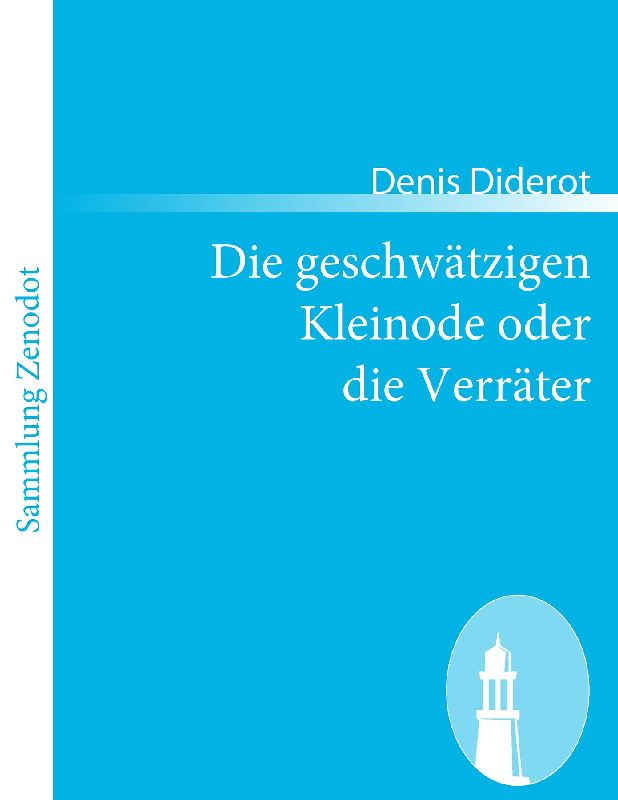 Die geschwätzigen Kleinode oder die Verräter