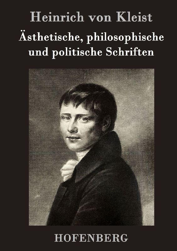 Ästhetische, philosophische und politische Schriften