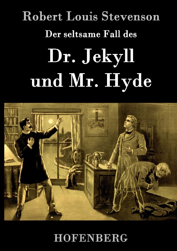 Der seltsame Fall des Dr. Jekyll und Mr. Hyde
