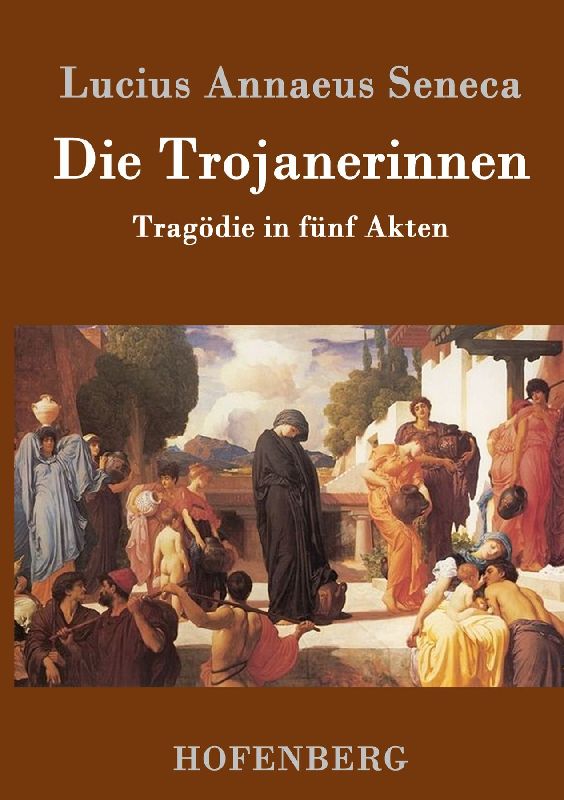 Die Trojanerinnen