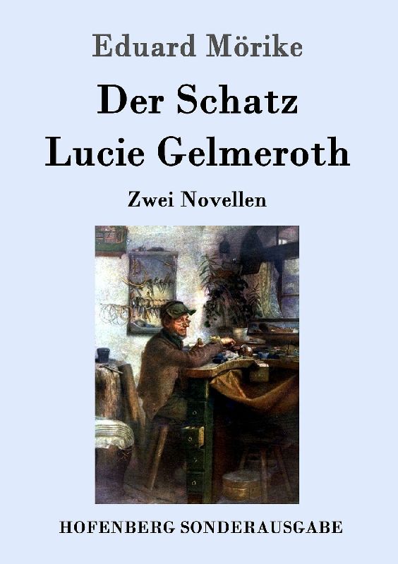 Der Schatz / Lucie Gelmeroth