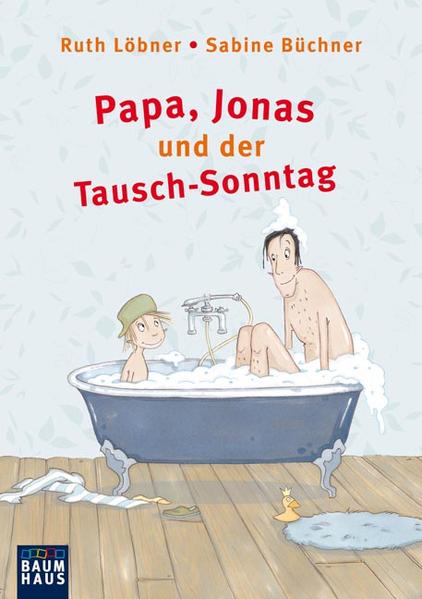 Papa, Jonas und der Tausch-Sonntag