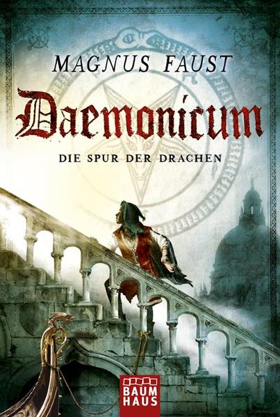 Daemonicum - Die Spur der Drachen