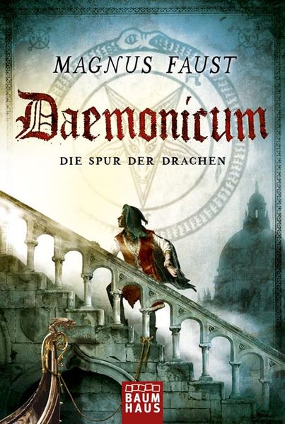 Daemonicum - Die Spur der Drachen