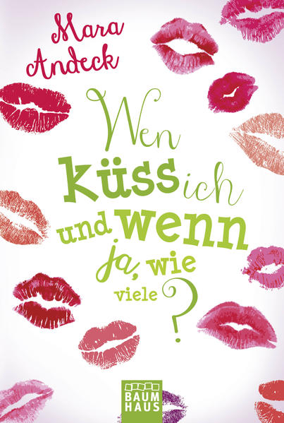 Wen küss ich und wenn ja, wie viele?