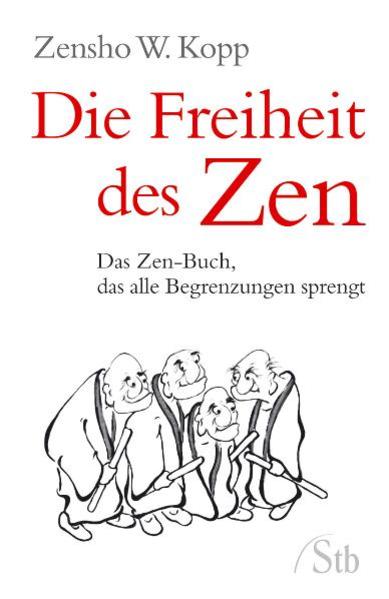 Die Freiheit des Zen