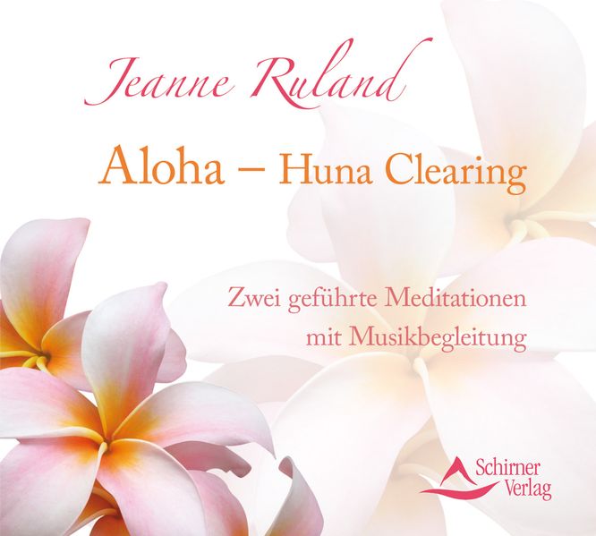 Aloha - Huna Clearing
