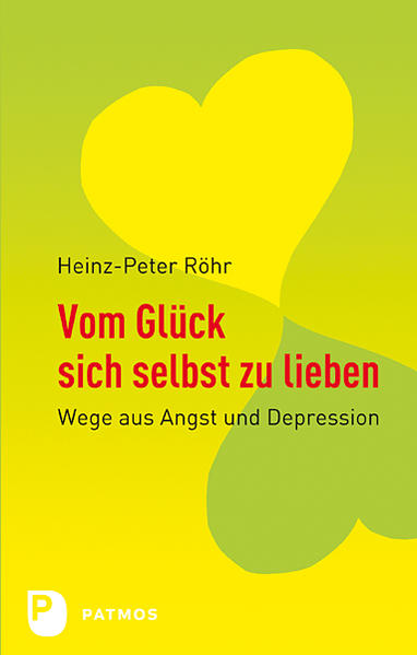 Vom Glück, sich selbst zu lieben