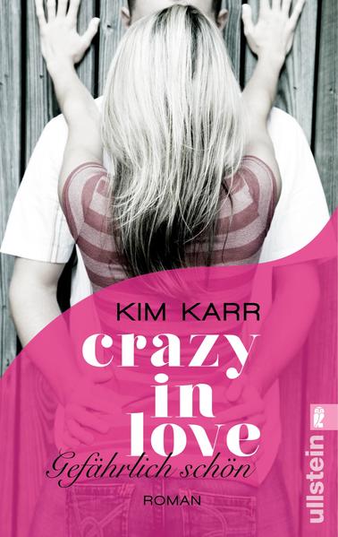 Gefährlich schön - Crazy in Love 1