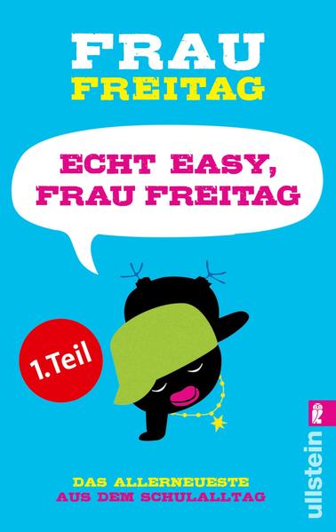 Echt easy, Frau Freitag! (Teil 1)