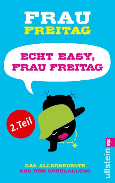 Echt easy, Frau Freitag! (Teil 2)