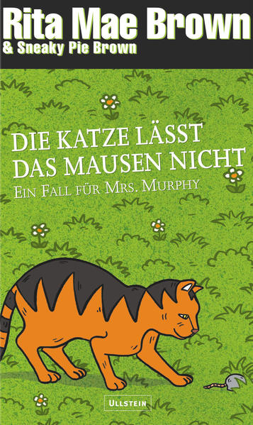 Die Katze lässt das Mausen nicht