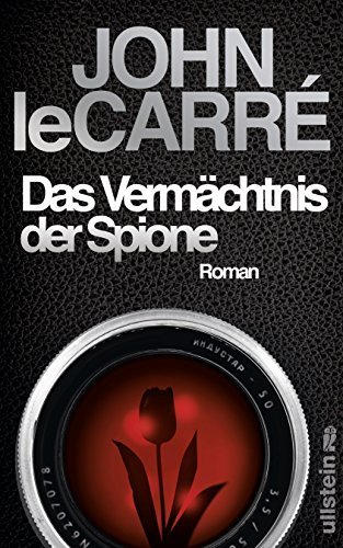Das Vermächtnis der Spione: Roman (Ein George-Smiley-Roman 9)