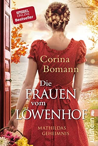 Die Frauen vom Löwenhof – Mathildas Geheimnis: Roman | Die große Familien-Saga der Bestsellerautorin Corina Bomann (Die Löwenhof-Saga 2)